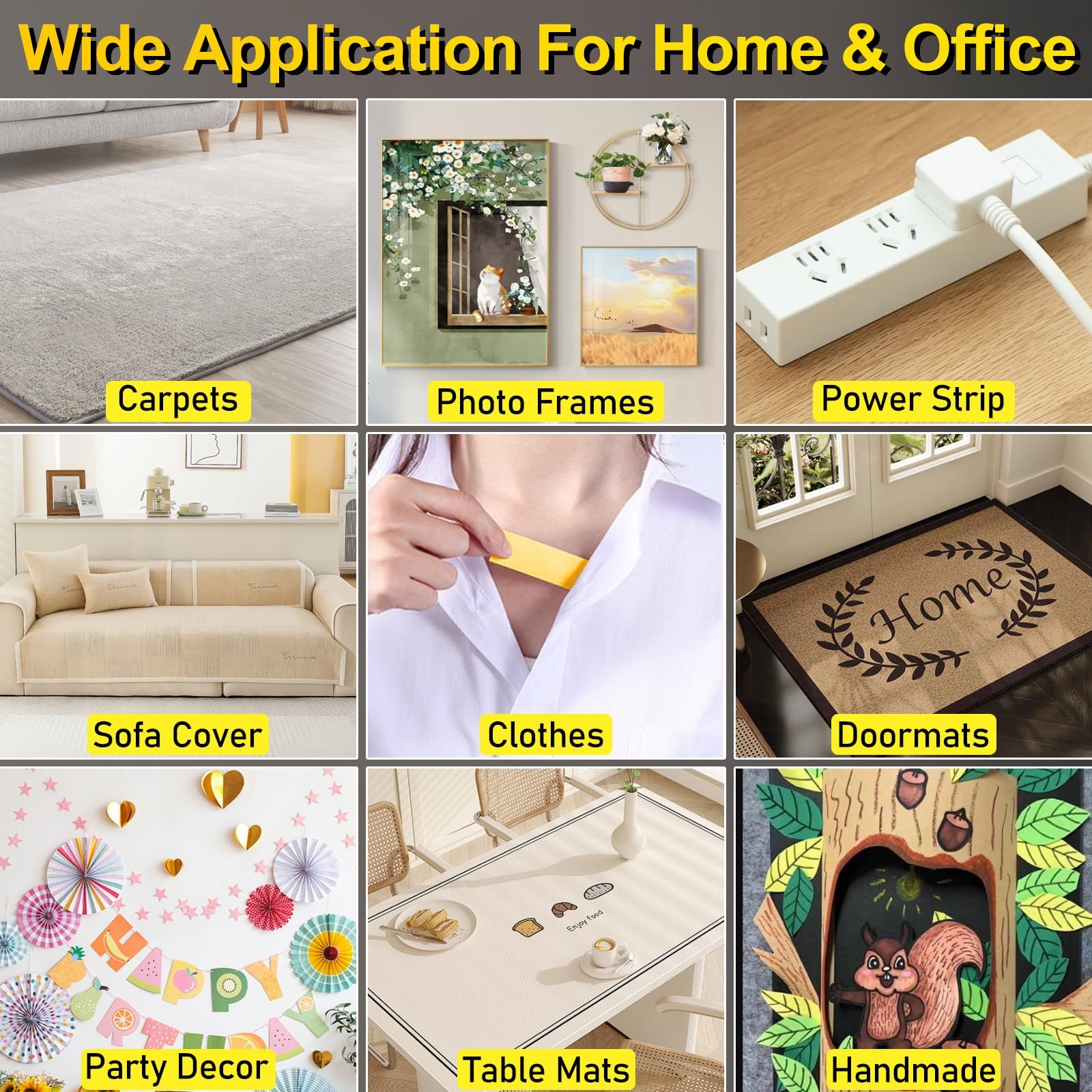 Wide Applications Checklist Including Carpets, Photo Frames, Power Strip, Sofa Cover, Clothes, Doormats, Party Decor, Table Mats, Handmade Crafts